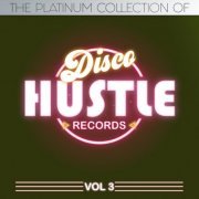 VA - The Platinum Collection of Disco Hustle Vol.3 (12019)