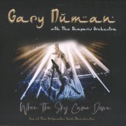 Gary Numan With The Skaparis Orchestra - When the Sky Came Down (2019){2CD+DVD} CD-Rip