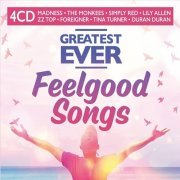 VA - Greatest Ever: Feelgood Songs [4CD] (2022)