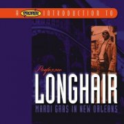 Professor Longhair - Mardi Gras In New Orleans (2004)
