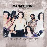 Mahavishnu Orchestra - Live... Cornell University 1973 (2025)