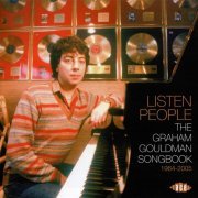 VA - Listen People: The Graham Gouldman Songbook 1964-2005 (2017)