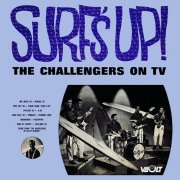 The Challengers - Surf's Up! The Challengers on TV (1965)