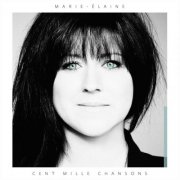Marie-Élaine Thibert - Cent mille chansons (2013)