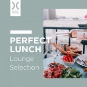 VA - Perfect Lunch (Lounge Selection) (2021)