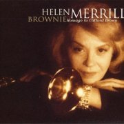 Helen Merrill - Brownie: Homage To Clifford Brown (2003) FLAC