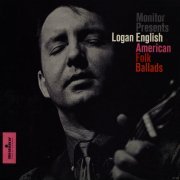 Logan English - American Folk Ballads (1990)