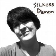 Silkess Demon - Silkess Demon (2023)