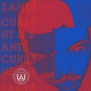 Santé - Current II (2019)