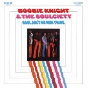 Boobie Knight and The Soulciety - Soul Ain't No New Thing (2022) [Hi-Res]