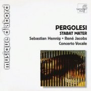 Sebastian Hennig, Concerto Vocale, René Jacobs - Pergolesi: Stabat Mater (2000) CD-Rip