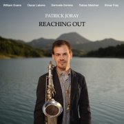 Patrick Joray - Reaching Out (2025)