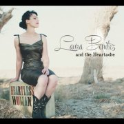 Laura Benitez & The Heartache - Heartless Woman (2014)