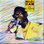 Ninjaman - My Weapon (1990)