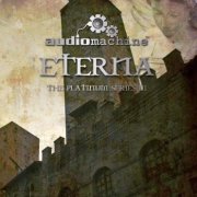 Audiomachine - Platinum Series III - Eterna (2011)