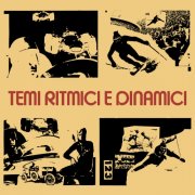 The Braen's Machine - Temi ritmici e dinamici (2016)