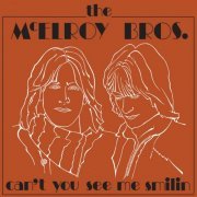 The McElroy Bros. ‎– Can't You See Me Smilin' (1977/2012)