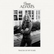 Bryan Adams - Tracks of My Years (Deluxe) (2014) [Hi-Res]