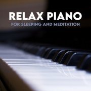 VA - Relax Piano - For Sleeping And Meditation (2022)