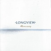 Longview - Mercury (2003)