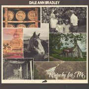 Dale Ann Bradley - Kentucky For Me (2023)