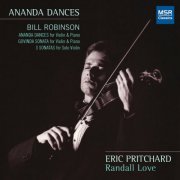 Eric Pritchard & Randall Love - Bill Robinson: Ananda Dances (2010)