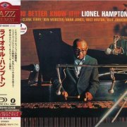 Lionel Hampton - You Better Know It !!! (1964) {2012, Japanese Reissue, 24-bit Remastered}