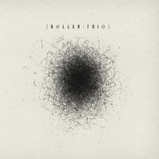 Roller Trio - Roller Trio (2012)