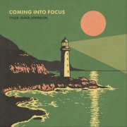 Tyler James Johnson - Coming Into Focus (2025)