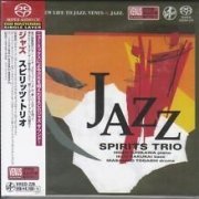 Spirits Trio - Jazz (1994) [2017 SACD]