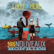 The Nouveaux Honkies - Loud in Here (2018) [Hi-Res]
