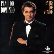 Placido Domingo - Entre Dos Mundos (1992) CD-Rip