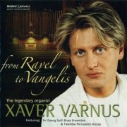 Xaver Varnus - From Ravel to Vangelis (2007)