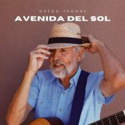 Gregg Thomas - Avenida Del Sol (2023)