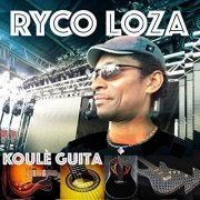 Ryco LOZA - Koulè guita (2020)