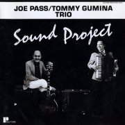 Joe Pass, Tommy Gumina Trio - Sound Project (1987) CD Rip