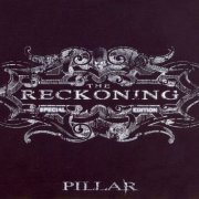 Pillar - The Reckoning (2006)