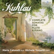 Caturelli Maria & Tozzetti Michele - Kuhlau: Complete Sonatas for Flute & Piano (2021) [Hi-Res]