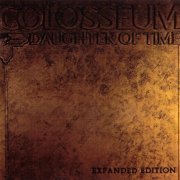 Colosseum - Daughter Of Time (1970) {2004, Expanded Edition, Remastered} CD-Rip