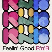 VA - Feelin' Good R'n'B (2022)