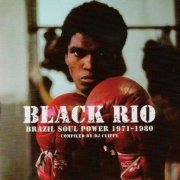 VA - Black Rio - Brazil Soul Power 1971-1980 (2002)