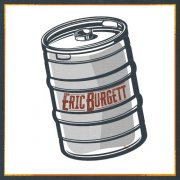 Eric Burgett - Good Vibes & Cold Beers (2025)