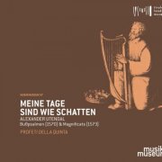 Profeti della Quinta - Meine Tage sind wie Schatten: Bußpsalmen & Magnificats (2019)