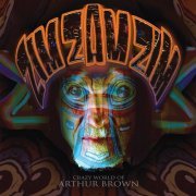 Crazy World of Arthur Brown - Zim Zam Zim (2014)