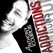 Anthony Courtois - ADDICTIONS (2020)