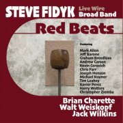 Steve Fidyk Live Wire Broad Band - Red Beats (2023)