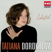 Tatiana Dorokhova - Liebestod (2025)