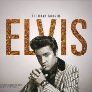 VA - The Many Faces Of Elvis: A Journey Through The Inner World Of Elvis Presley (2015)