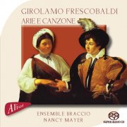 Ensemble Braccio, Jonathan Talbott, Tormod Dalen, Nancy Mayer - Arie e Canzone (2008)