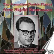 Arne Skjold Rasmussen - The Forgotten Danish Pianist Arne Skjold Rasmussen (2023)